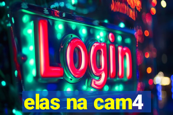 elas na cam4